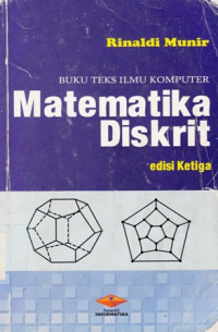 Buku Teks Ilmu Komputer : Matematika Diskrit