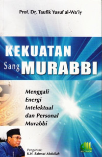 Kekuatan Sang Murabbi