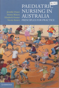 Paediatric Nursing in Australia:Principles for Practice