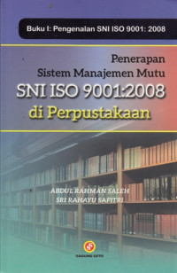 Penerapan Sistem Manajemen Mutu SNI ISO 9001:2008 di Perpustakaan