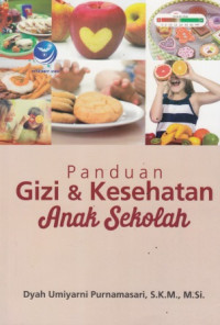 Panduan Gizi & Kesehatan Anak Sekolah