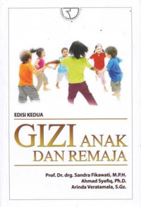 Gizi Anak Dan Remaja Edisi Kedua