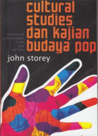 Cultural Studies dan Kajian Budaya Pop