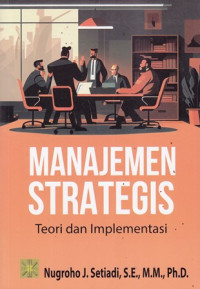 Manajemen Strategis : Teori dan Implementasi