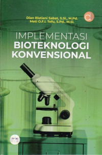 Implementasi Bioteknologi Konvensional