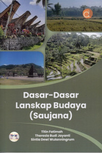 Dasar-Dasar Lanskap Budaya (Saujana)