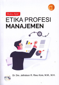 Buku Ajar : Etika Profesi Manajemen