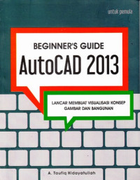 Beginners Guide AutoCAD 2013