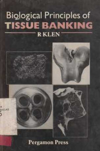 Biological Principles Of Tissue Banking