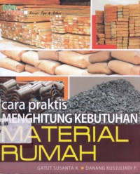 Cara Praktis Mengitung Kebutuhan Material Rumah