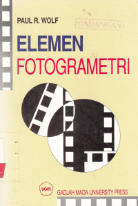 Elemen Fotogrametri : Paul R.Wolf