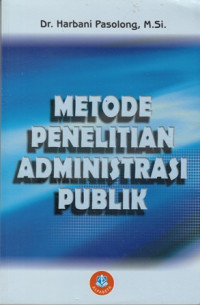 Metode penelitian administrasi publik