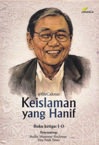 Keislaman Yang Hanif : Buku Ketiga J-O