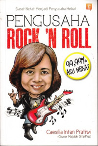 Pengusaha Rock 'N Roll 99,99% Asli Nekat