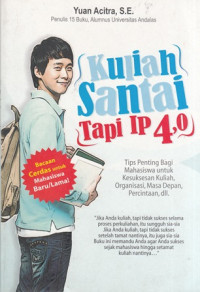 Kuliah Santai Tapi IP 4.0