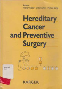 HEREDITARY Cancer And Preventive Surgery