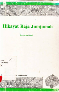 Hikayat Raja Jumjumah / Jumsari Yusuf