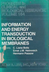 Information and energy transduction in biological membranes