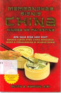 Membongkar Bisnis China Hingga ke Palestina