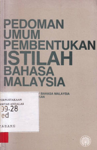 PEDOMAN Umum Pembentukan Istilah Bahasa Malaysia / Dewan Bahasa Dan Pustaka