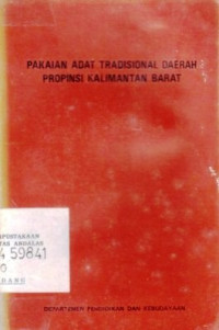 Pakaian Adat Tradisional Daerah Propinsi Kalimantan Barat