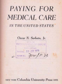 Paying For Medical Care  : In The United States