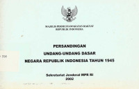 Persandingan Undang- Undang Dasar Negara Republik Indonesia Tahun 1945