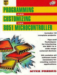 Programming And Customizing The 8051 Microcontroller