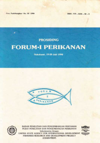 Prosiding Forum_I Perikanan Sukabumi, 19-20 Juli 1990