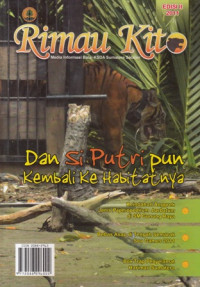 Rimau Kito: dan si putri pun kembali ke habitatnya