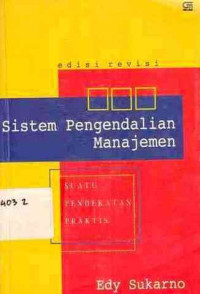 Sistem Pengendalian Manajemen : Suatu Pendekatan Praktis