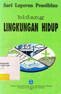 Sari Laporan Penelitian Bidang Lingkungan Hidup