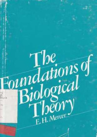 The Foundations Of Biological Theory