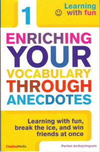 Enriching Your Vocabulary Through Anecdotes -1 : Learning with fun break the ice and win friends at Once