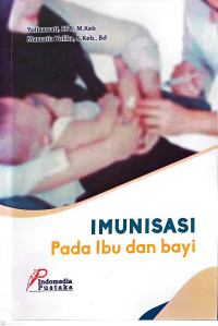 Imunisasi pada Ibu dan Bayi