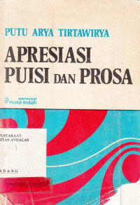 Apresiasi Puisi dan Prosa / Purtu Arya Tirtawirya