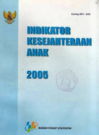 Indikator Kesejahteraan Anak 2005