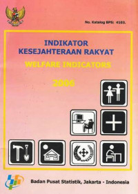 Indikator Kesejahteraan Rakyat, Welfare Indicators 2006