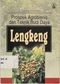 Prospek Agrobisnis dan teknik Budi Daya Lengkeng