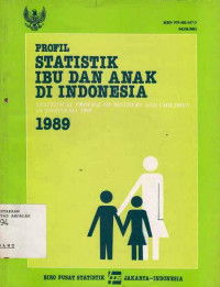 Profil Statistik Ibu dan Anak Di Indonesia